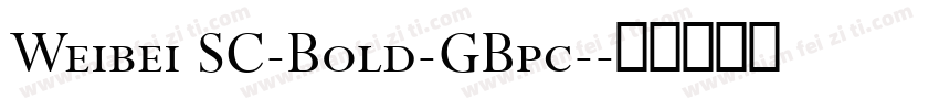 Weibei SC-Bold-GBpc-字体转换